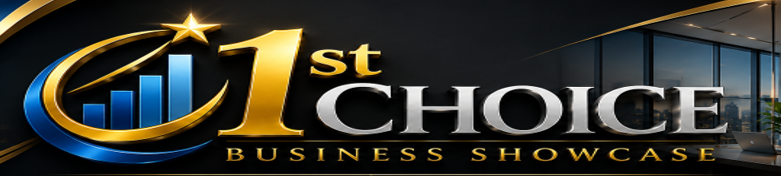 1st Choice Business Showcase